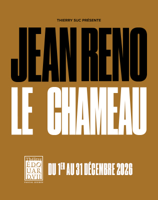 Jean Reno - Le Chameau, Th&eacute;&acirc;tre Edouard VII, Paris